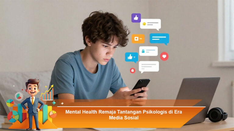 Mental-Health-Remaja-Tantangan-Psikologis-di-Era-Media-Sosial