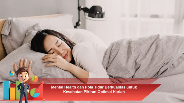 Mental-Health-dan-Pola-Tidur-Berkualitas-untuk-Kesehatan-Pikiran-Optimal-Harian