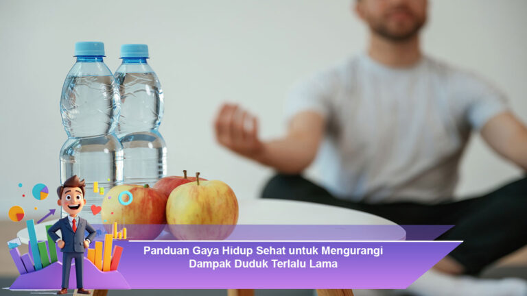 Panduan-Gaya-Hidup-Sehat-untuk-Mengurangi-Dampak-Duduk-Terlalu-Lama