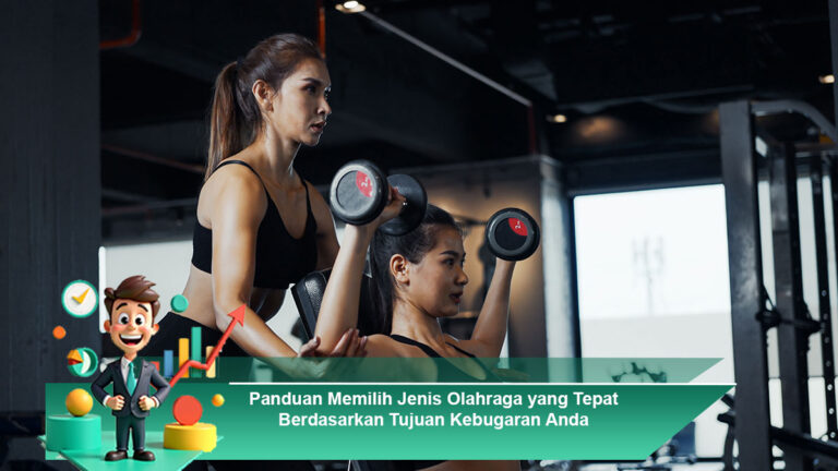 Panduan-Memilih-Jenis-Olahraga-yang-Tepat-Berdasarkan-Tujuan-Kebugaran-Anda