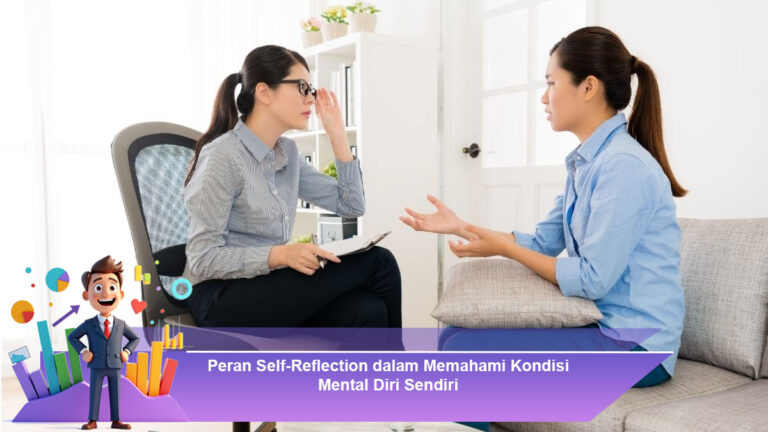 Peran-Self-Reflection-dalam-Memahami-Kondisi-Mental-Diri-Sendiri