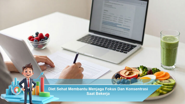 Diet-Sehat-Membantu-Menjaga-Fokus-Dan-Konsentrasi-Saat-Bekerja