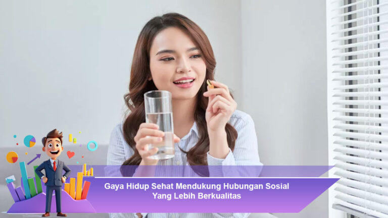 Gaya-Hidup-Sehat-Mendukung-Hubungan-Sosial-Yang-Lebih-Berkualitas