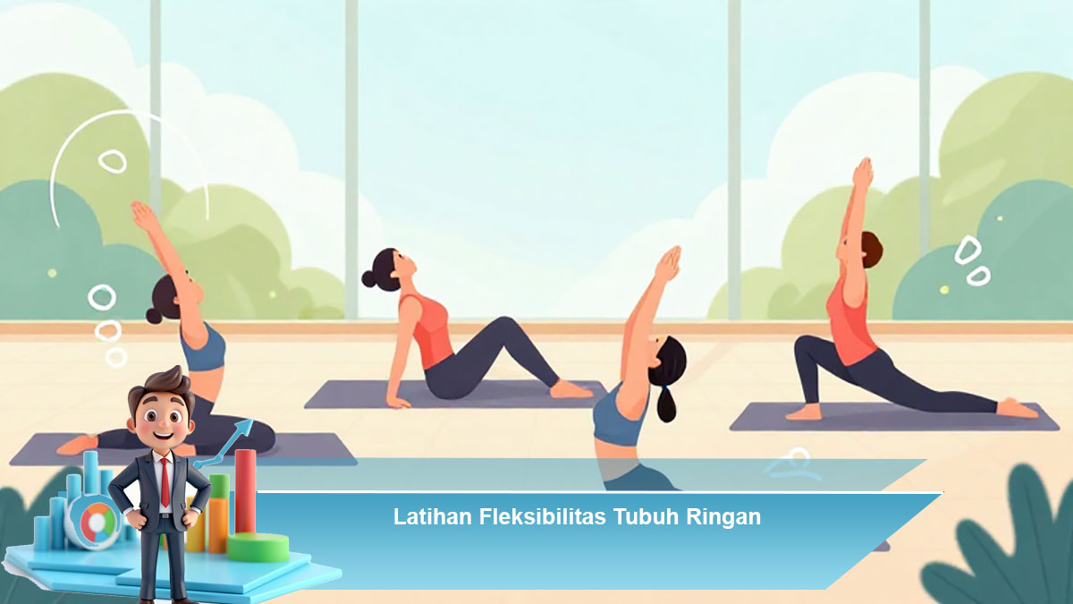 Latihan-Fleksibilitas-Tubuh-Ringan