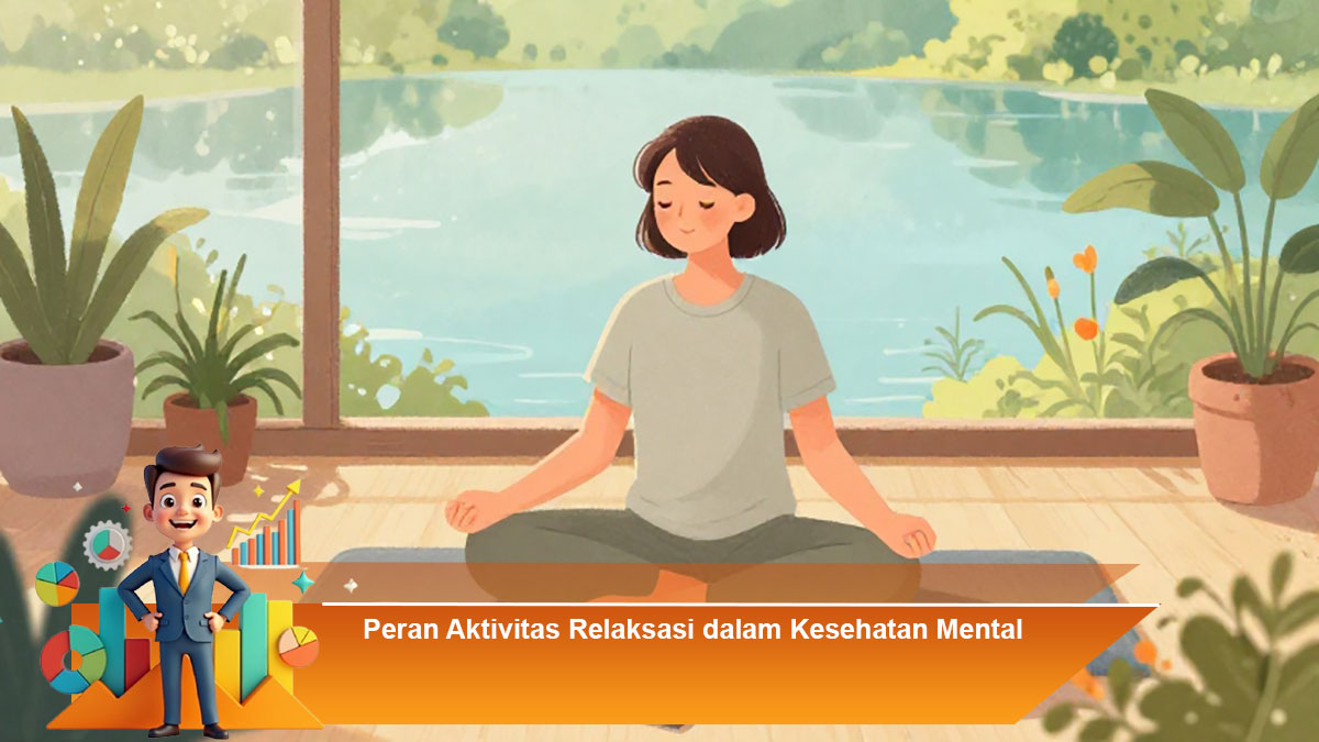 Peran-Aktivitas-Relaksasi-dalam-Kesehatan-Mental